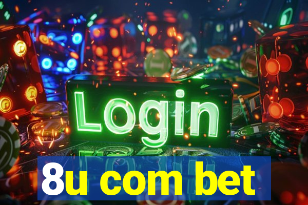 8u com bet